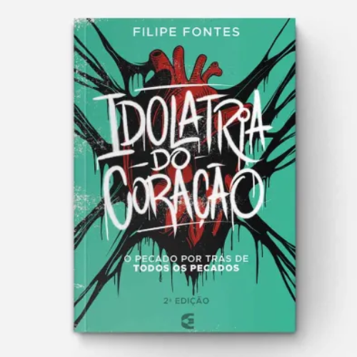 Idolatria do Coração