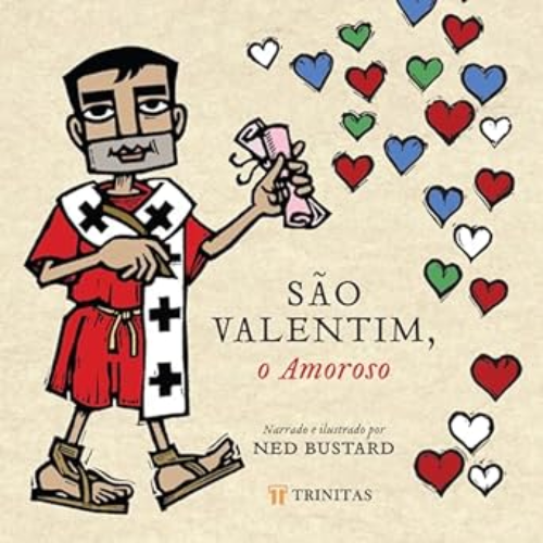 São Valentim, o Amoroso
