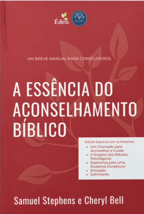 A Essência do Aconselhamento Bíblico