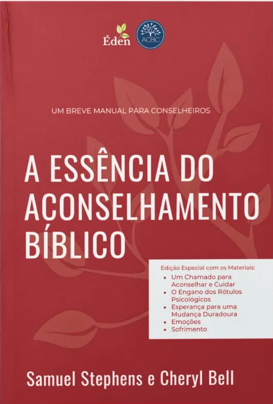 A Essência do Aconselhamento Bíblico