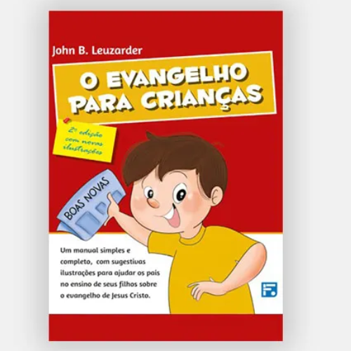 O Evangelho para crianças - 2ª Edição