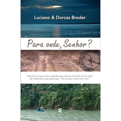 Para Onde, Senhor