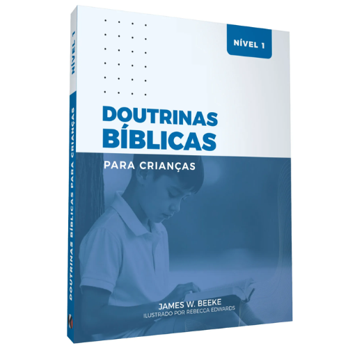 Doutrinas Bíblicas para Crianças - Nível 1